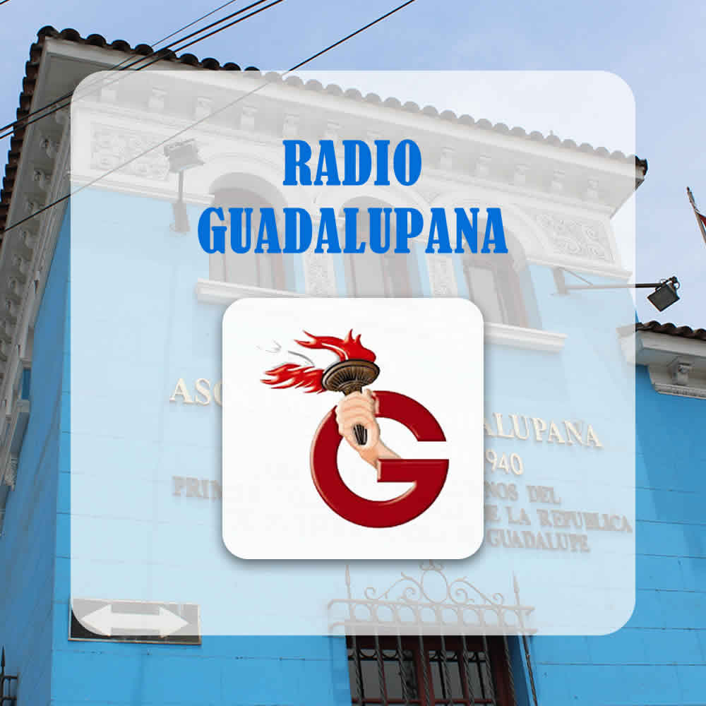 ASOCIACION GUADALUPANA | RADIO GUADALUPANA
